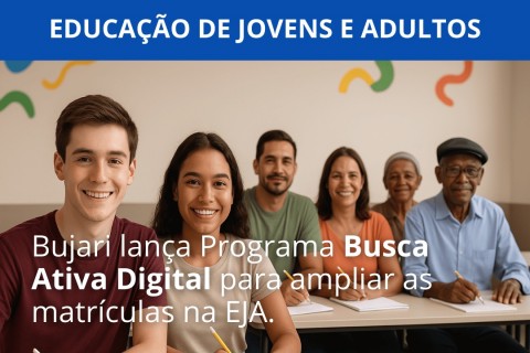 Município de Bujari inova com lançamento do Programa Busca Ativa Digital na EJA