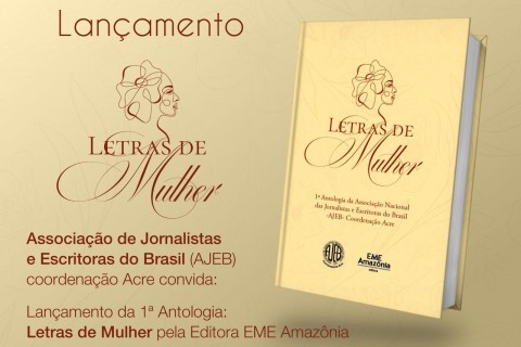 AJEB Acre lança antologia “Letras de Mulher